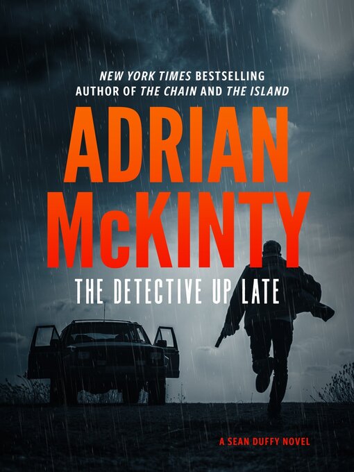 Title details for The Detective Up Late by Adrian McKinty - Available